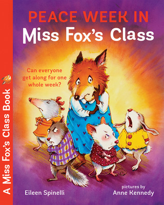 Kniha Peace Week in Miss Foxes Class Eileen Spinelli