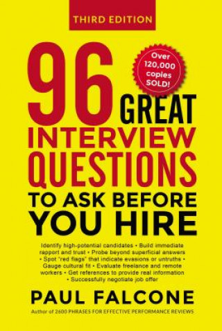 Kniha 96 Great Interview Questions to Ask Before You Hire Paul Falcone