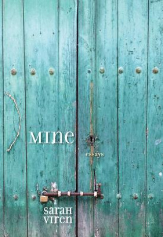 Buch MINE Sarah Viren