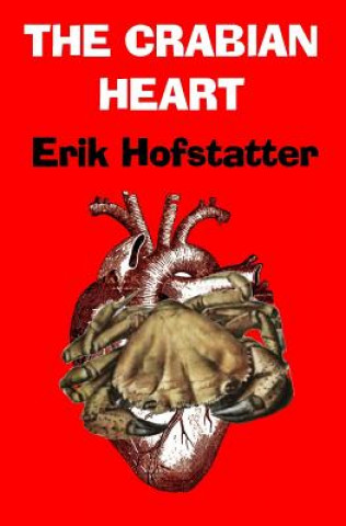 Книга The Crabian Heart Erik Hofstatter