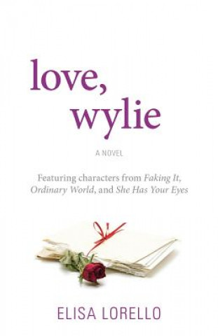 Buch Love, Wylie Elisa Lorello