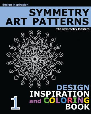 Книга Symmetry Art Patterns: design inspiration and coloring book Symmetry Masters