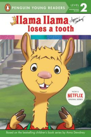 Könyv Llama Llama Loses a Tooth Anna Dewdney