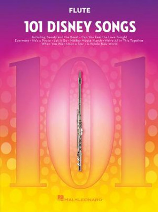 Könyv 101 Disney Songs: For Flute Hal Leonard Corporation