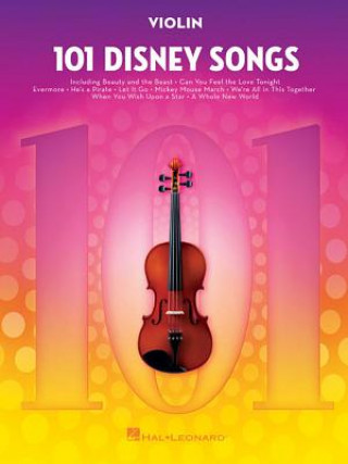 Carte 101 Disney Songs: For Violin Hal Leonard