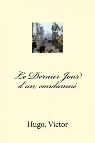 Carte Le Dernier Jour d'un condamné Hugo Victor