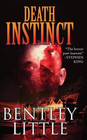 Könyv Death Instinct Bentley Little