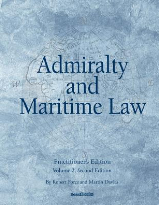 Książka Admiralty and Maritime Law Volume 2, Second Edition Robert Force