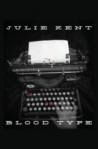 Buch Blood Type Julie Kent