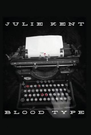 Buch Blood Type Julie Kent