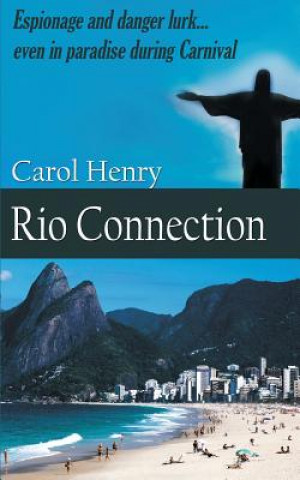 Knjiga Rio Connection Carol Henry