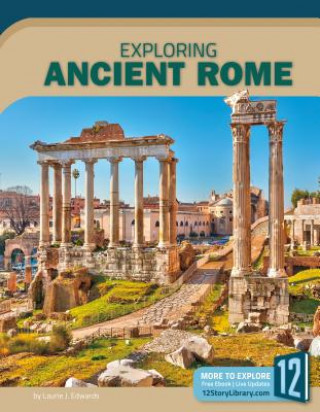 Книга Exploring Ancient Rome Laurie J Edwards