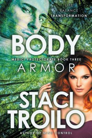 Kniha Body Armor Staci Troilo