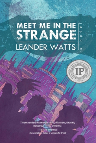 Kniha Meet Me in the Strange Leander Watts