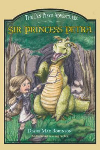 Könyv Sir Princess Petra Diane Mae Robinson