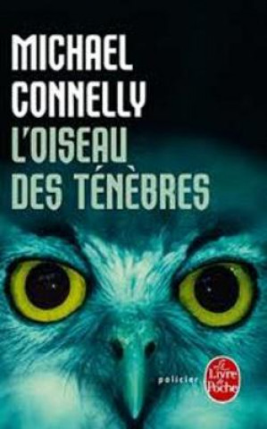 Kniha L'oiseau des tenebres Michael Connelly