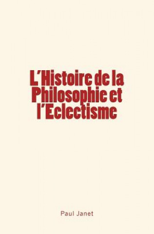 Carte L'Histoire de la Philosophie et l'Eclectisme Paul Janet