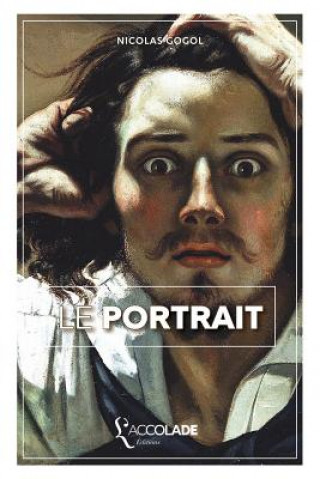 Kniha Le Portrait: édition bilingue russe/français (+ lecture audio intégrée) Nicolas Gogol