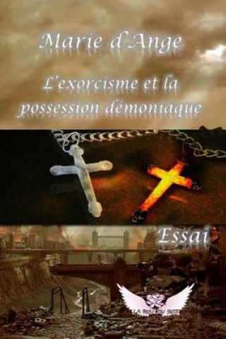 Carte L'exorcisme et la possession demoniaque Marie D'Ange