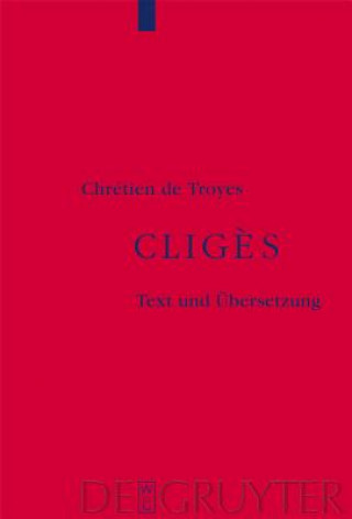 Kniha Cliges Ingrid Kasten