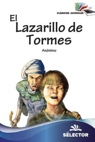 Książka El Lazarillo de Tormes Anonimo Anonimo