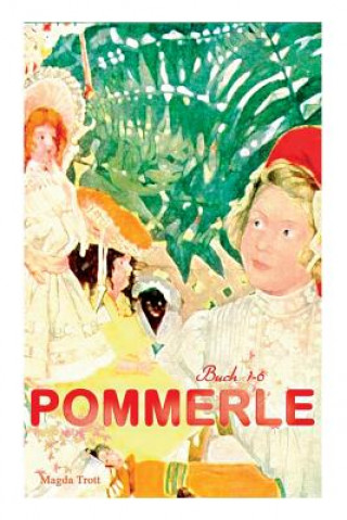 Kniha Pommerle (Buch 1-6) Magda Trott