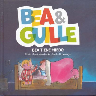 Könyv Bea Tiene Miedo Maria Menendez-Ponte