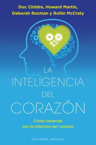 Könyv La Inteligencia del Corazon Doc Childre