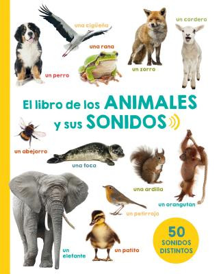 Könyv El Libro de los Animales y Sus Sonidos Various Authors