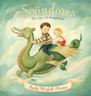 Könyv Sonadores: Un Viaje a la Imaginacion = Day Dreamers Emily Winfield Martin