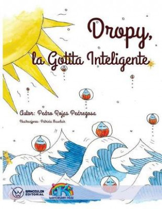Kniha Dropy. La Gotita Inteligente Pedro Rojas Pedregosa