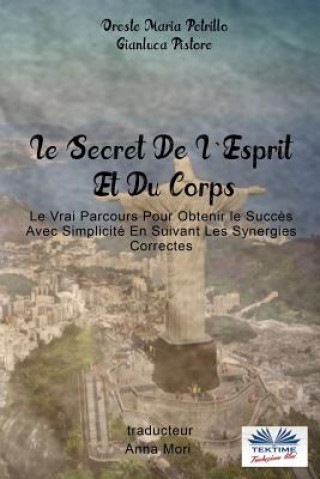 Libro Secret De L'Esprit Et Du Corps Oreste Maria Petrillo