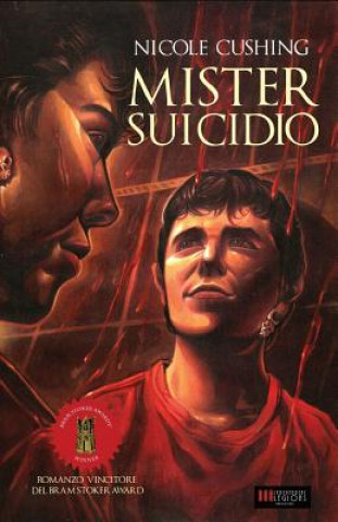 Knjiga Mister Suicidio Nicole Cushing