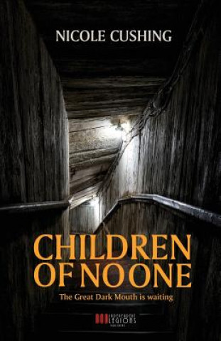 Kniha Children of No One Nicole Cushing