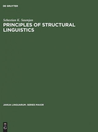 Carte Principles of Structural Linguistics Sebastian K. Saumjan