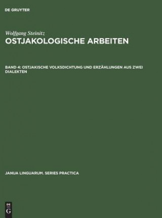Kniha Ostjakologische Arbeiten, Band 4, Ostjakische Volksdichtung und Erzahlungen aus zwei Dialekten Ewald Lang