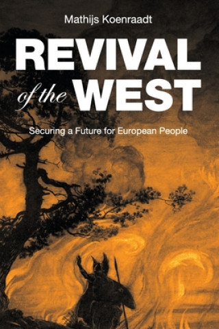 Könyv Revival of the West Mathijs Koenraadt