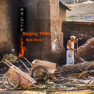 Knjiga Beijing 1986 Bob Bovin