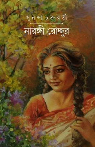 Kniha Narangi Roddur Sunanda Chakraborty
