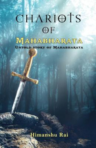 Libro Chariots of Mahabharata Mr Himanshu Rai