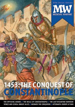 Kniha 1453: the Conquest of Constantinople Dirk Van Gorp