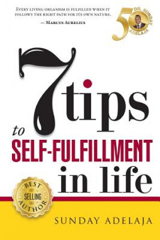 Книга 7 Tips To Self-fulfilment In Life Sunday Adelaja