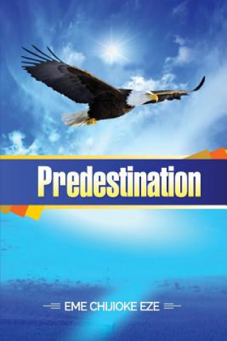 Knjiga Predestination Eme Chijioke Eze
