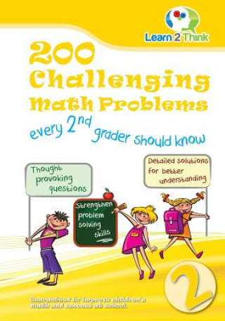 Libro 200 Challenging Math Problems every 2nd grader should know Learn 2 Think Pte Ltd