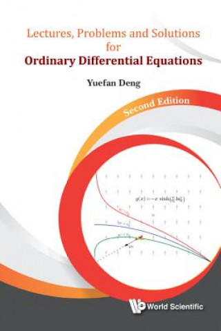 Knjiga Lectures, Problems And Solutions For Ordinary Differential Equations Yuefan Deng