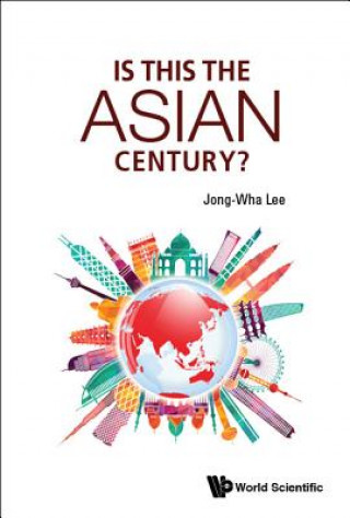Kniha Is This the Asian Century? Jong-Wha Lee