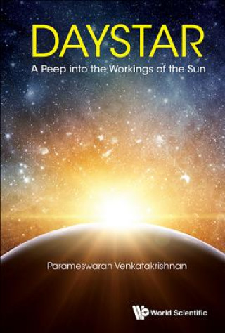 Książka Daystar: A Peep Into The Workings Of The Sun Parameswaran Venkatakrishnan