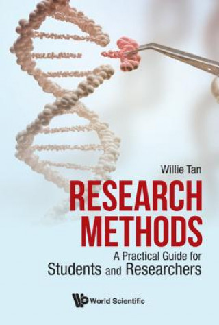 Kniha Research Methods: A Practical Guide For Students And Researchers Willie Chee Keong Tan