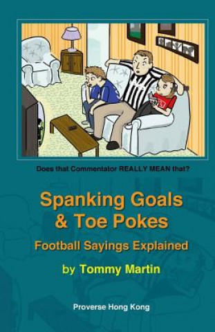 Książka Spanking Goals & Toe Pokes Tommy Martin