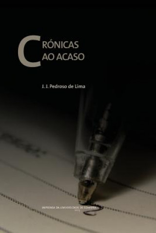 Buch Crónicas ao acaso J J Pedroso de Lima